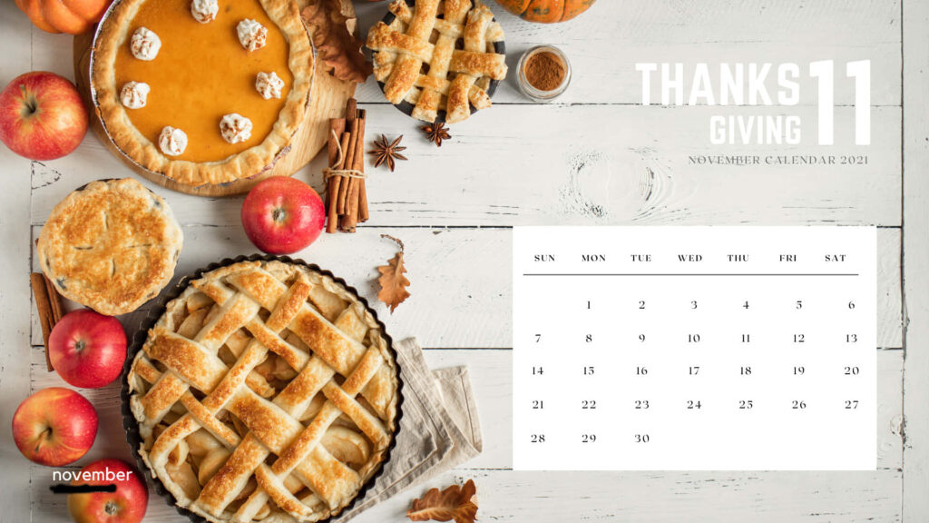 November 2021 calendar wallpaper with autumn pies apples cinnamon sticks fall leaves on wood table