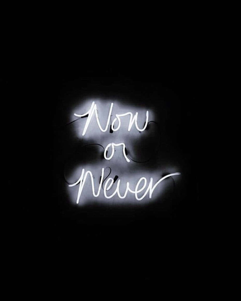 Now or Never Neon Wallpaper: Striking Black Background Design