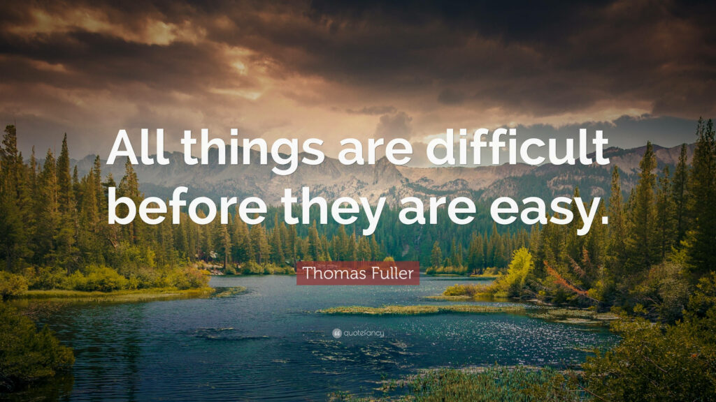 Finding Strength in Nature's Serenity: Embracing Life's Challenges with a Thomas Fuller Quote Wallpaper
