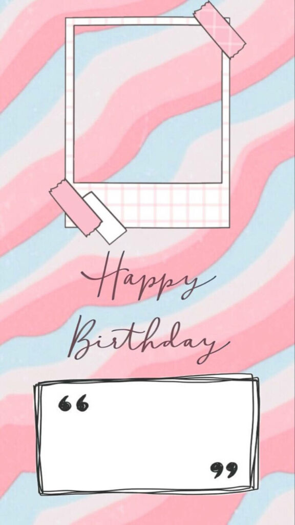 Pastel Pink & Blue Birthday Wallpaper with Customizable Polaroid Frame