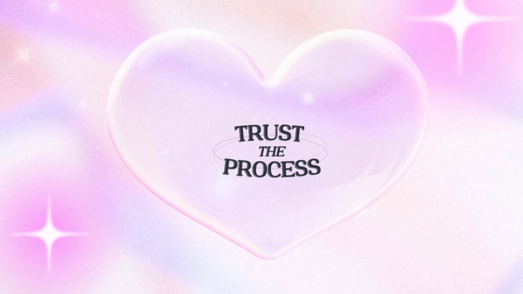 Pastel Heart Wallpaper: Trust the Process with Dreamy Gradient