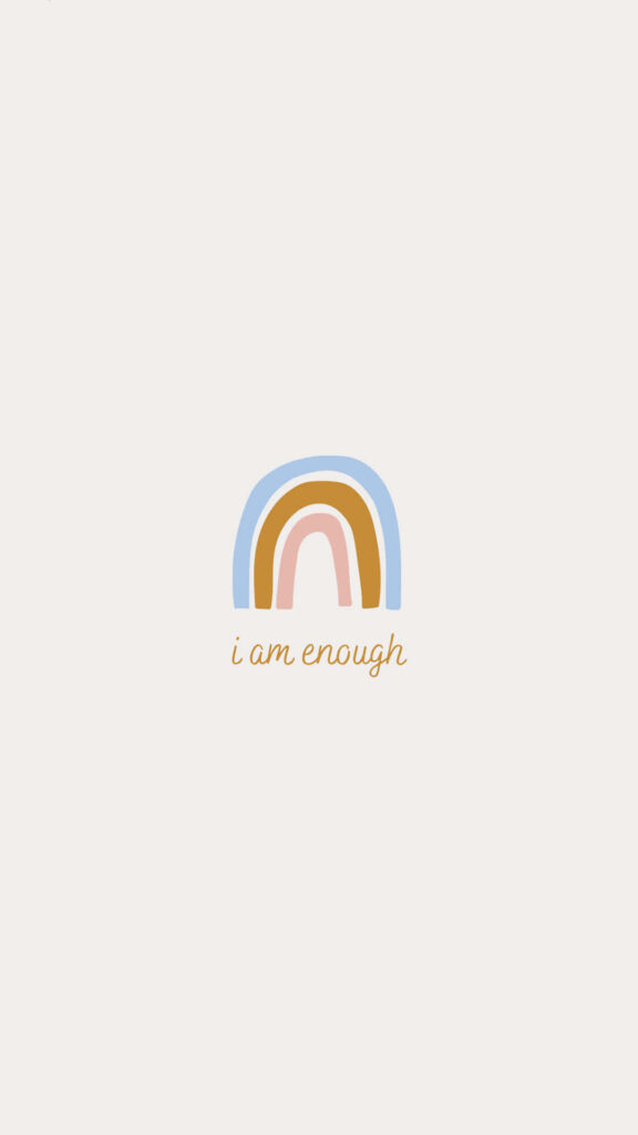 Pastel Rainbow Minimalist Wallpaper: 'I Am Enough' Design