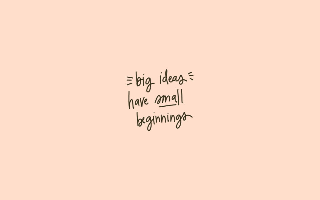 Minimalist Peach Wallpaper: 'Big Ideas Have Small Beginnings' Quote