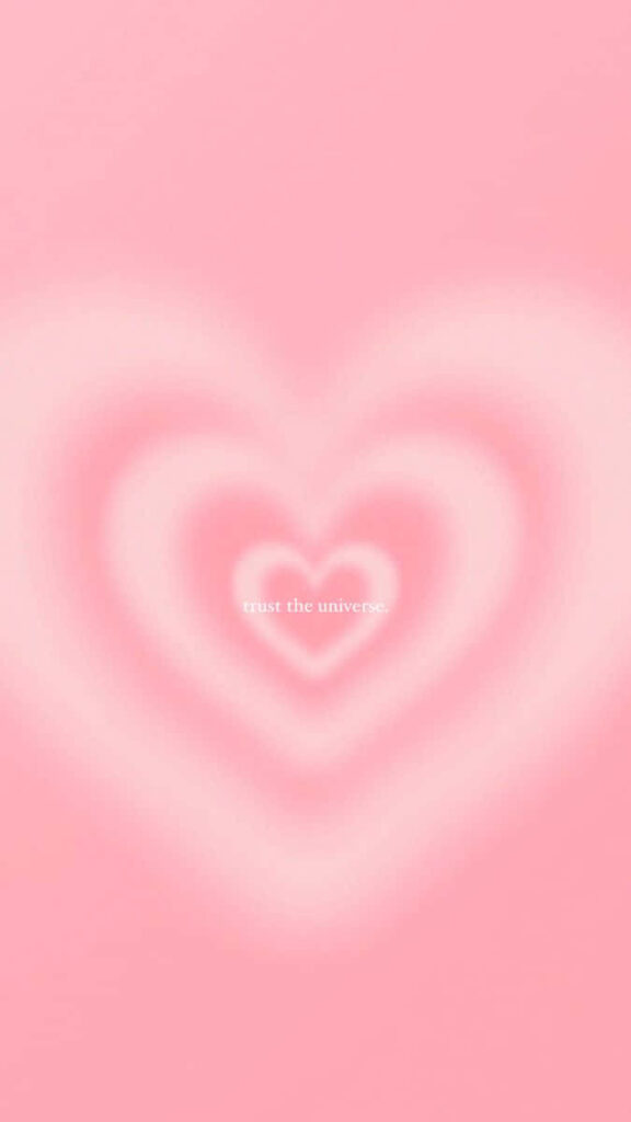 Trust the Universe: Soothing Pink Heart Wallpaper Background
