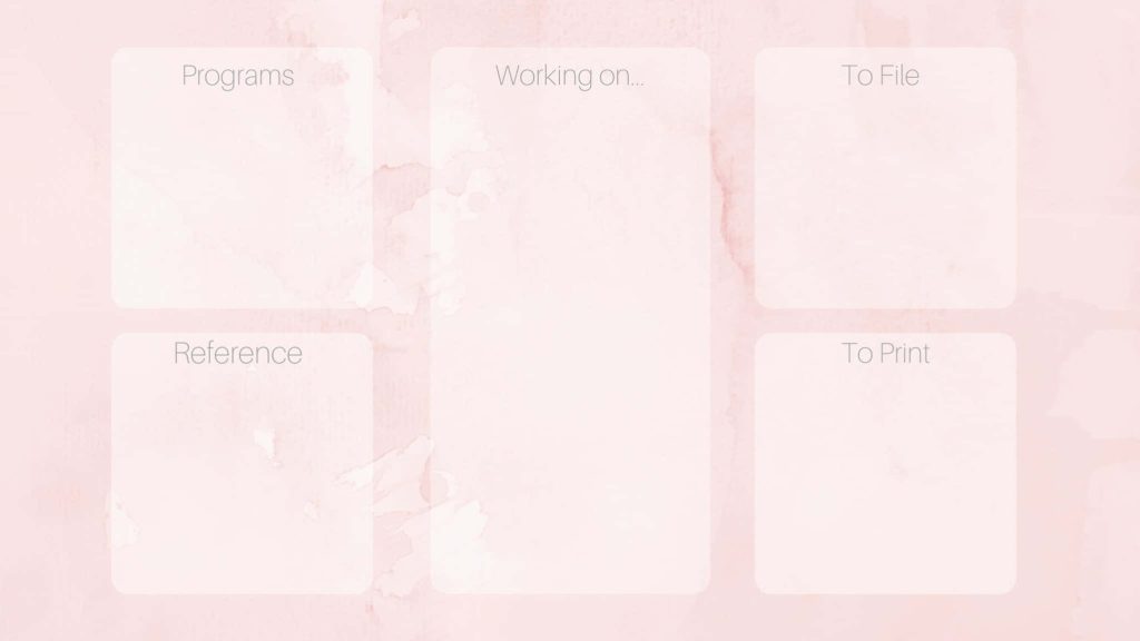 Pink desktop organizer wallpaper with watercolor background and labeled sections for productivity