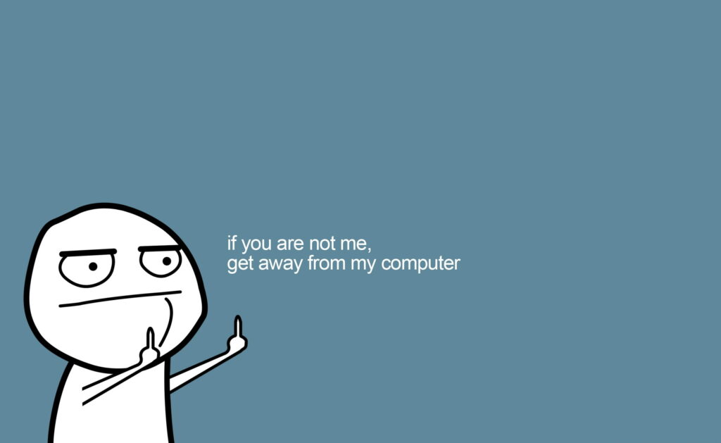 Minimalist black white rage comic flipping bird with protective text on muted blue wallpaper background