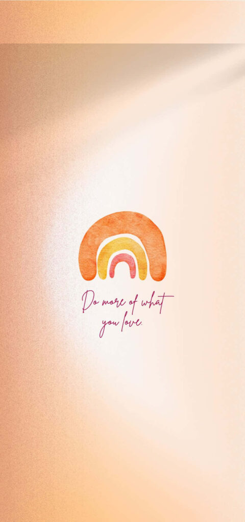 Minimalist rainbow illustration on peach background with inspirational cursive quote: Do more of what you love Wallpaper