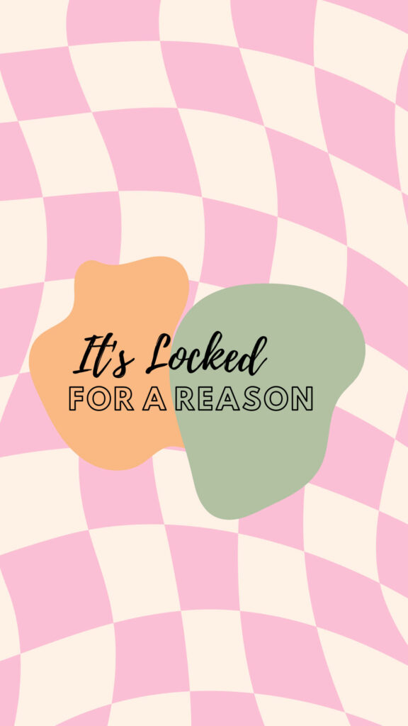 Wavy pink cream checkerboard wallpaper with peach sage shapes and bold locked for a reason text