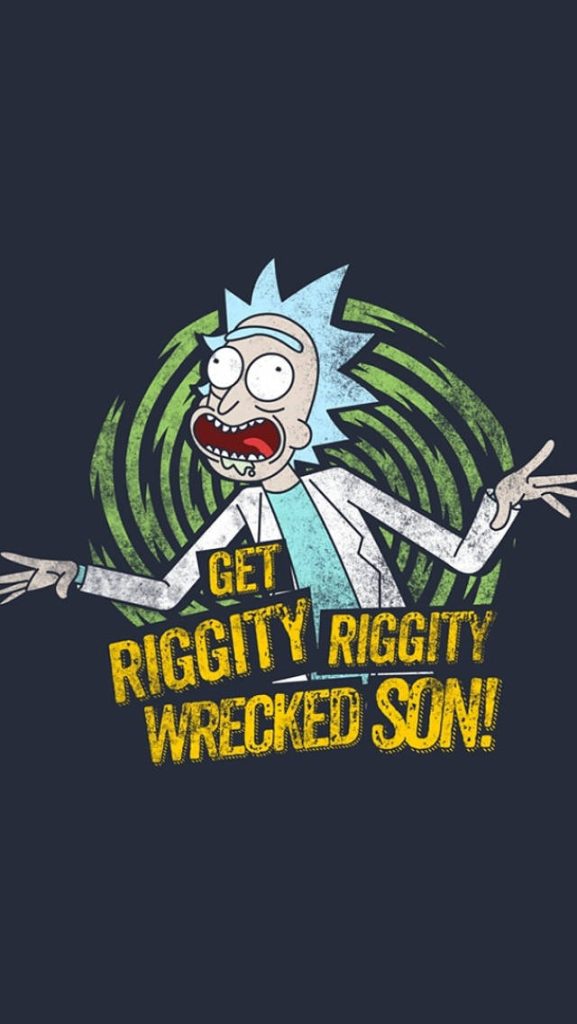 Funny Rick and Morty iPhone wallpaper with Rick Sanchez yelling by a green portal and catchphrase