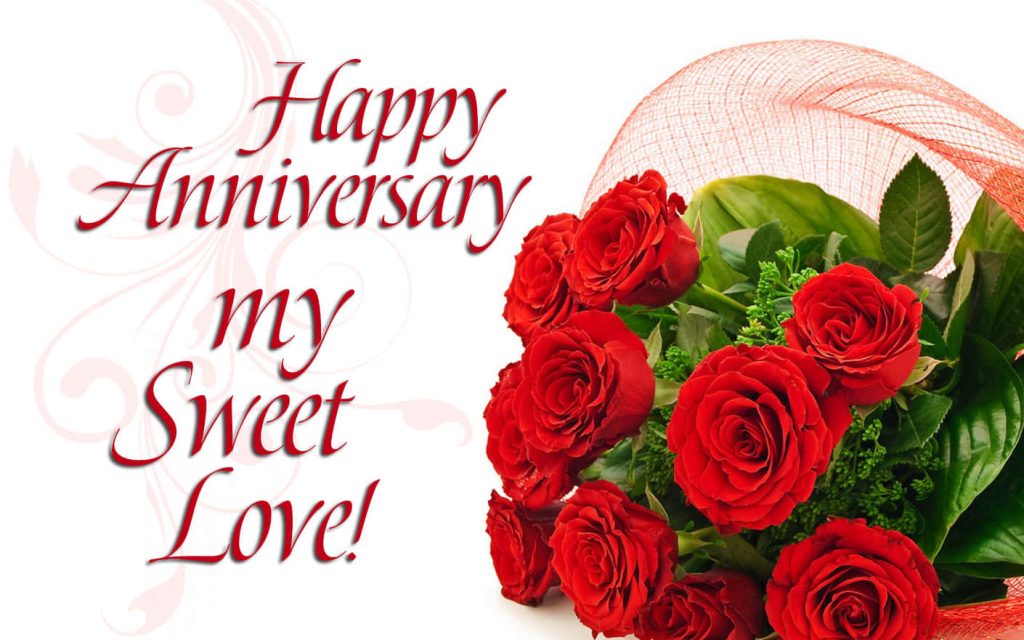 Romantic anniversary wallpaper with red rose bouquet and Happy Anniversary my Sweet Love text