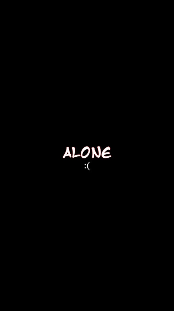 ALONE Emoticon Wallpaper: Simple White on Black for Solitude