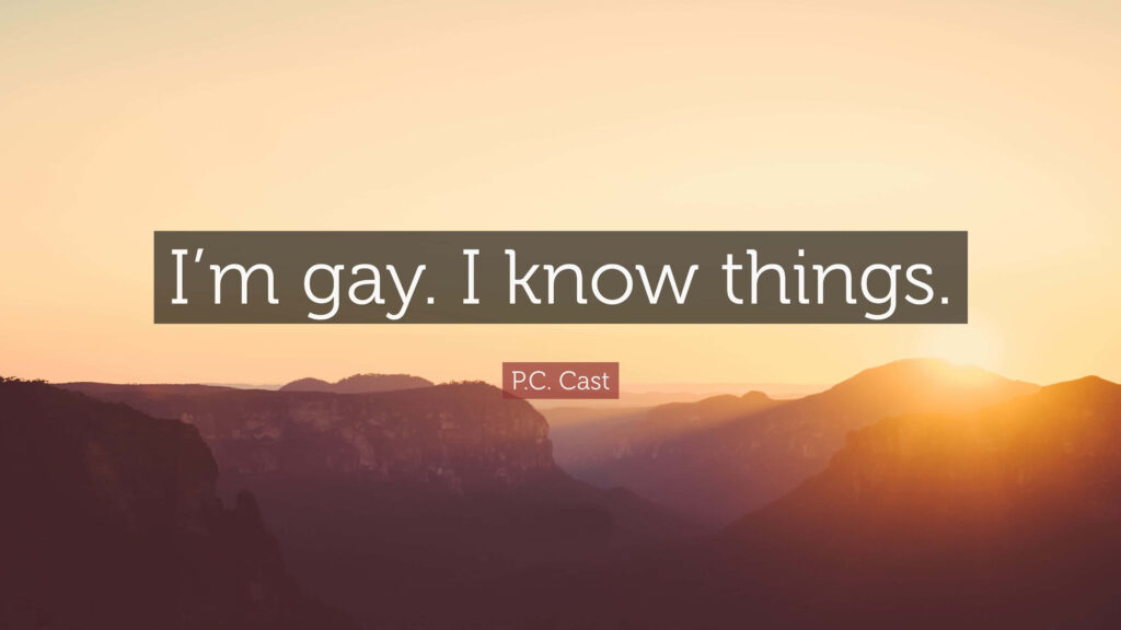 Empowering Scenic Wallpaper: 'I'm Gay. I Know Things' Quote & Sunset