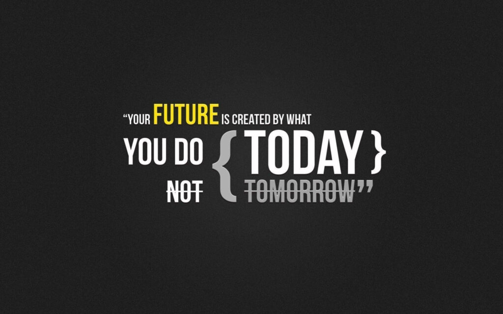 Seizing the Present for a Brighter Tomorrow - Encouraging Words against a Moody Background Wallpaper