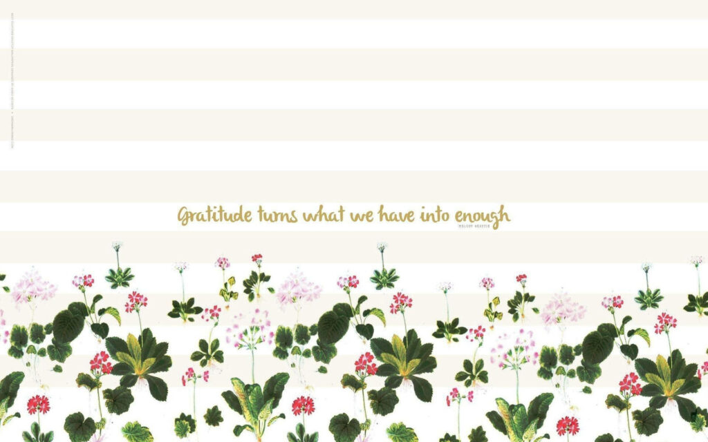 Serene Floral Wallpaper with Inspirational Quote & Striped Background