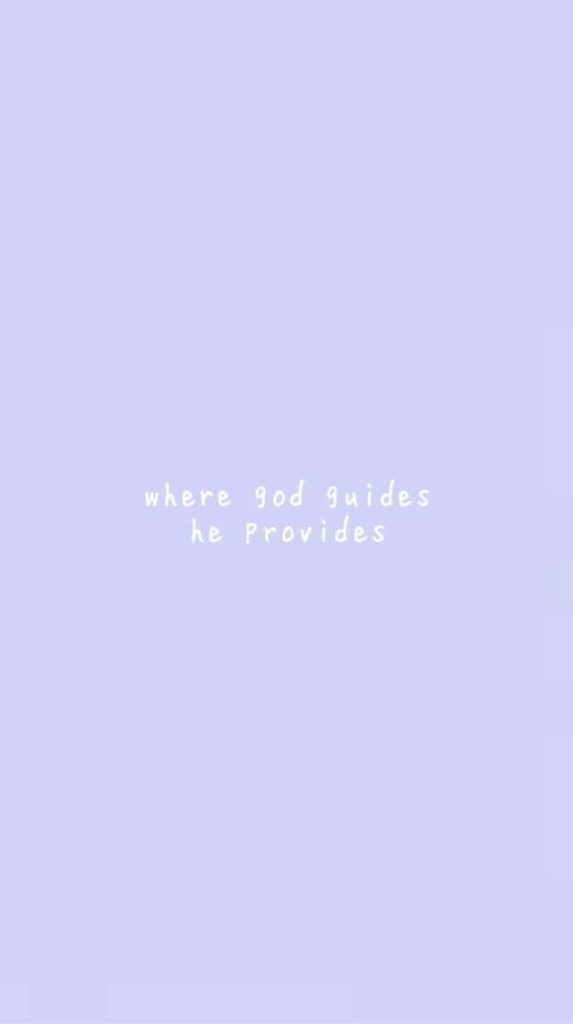 Minimalist lavender wallpaper with white handwritten quote where God guides he provides serene background