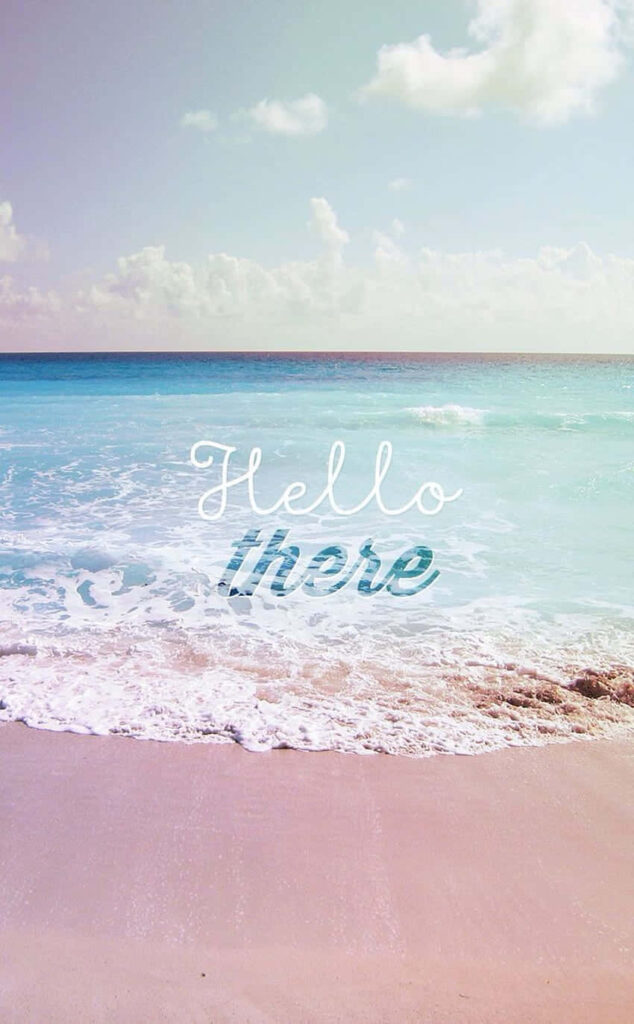 Pastel Beach iPhone Wallpaper with Warm 'Hello There' Text