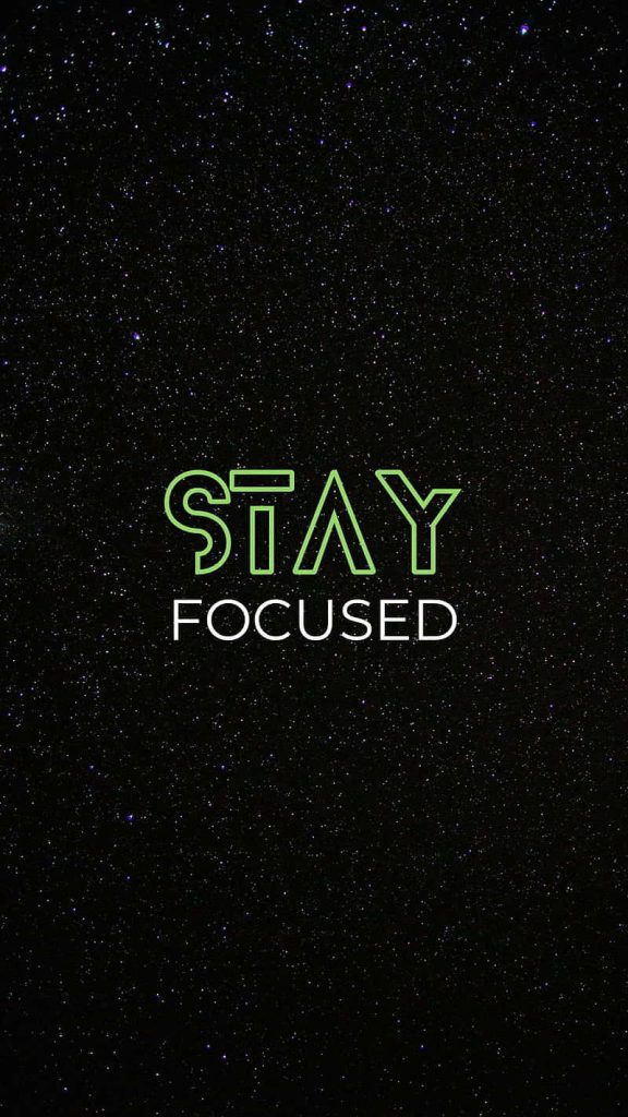 Stay Focused wallpaper neon green scribble text cosmic starry night background minimalist art