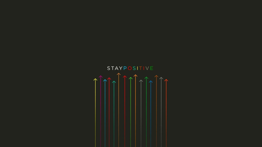 Stay Positive Minimalist Wallpaper with Uplifting Arrows