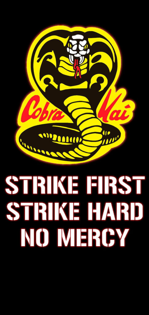 Cobra Kai Logo Wallpaper: Strike First, Strike Hard, No Mercy Background