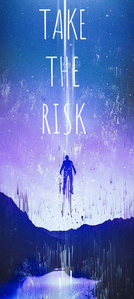 Take The Risk: Inspiring Starry Sky Wallpaper Background