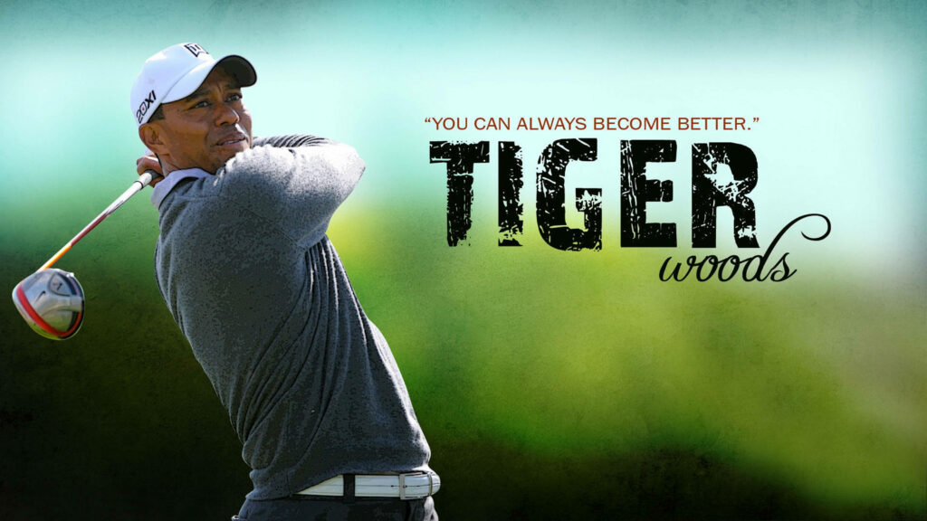 Tiger Woods mid-swing golf wallpaper vibrant green background inspiring quote bold typography