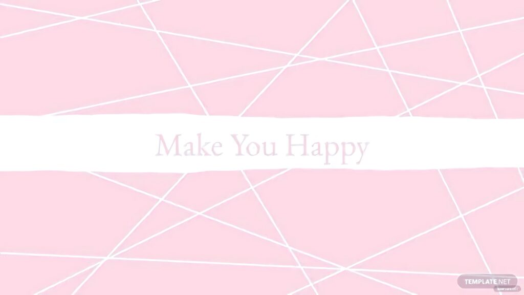 Tranquil Pink Abstract Wallpaper with Inspirational 'Make You Happy'