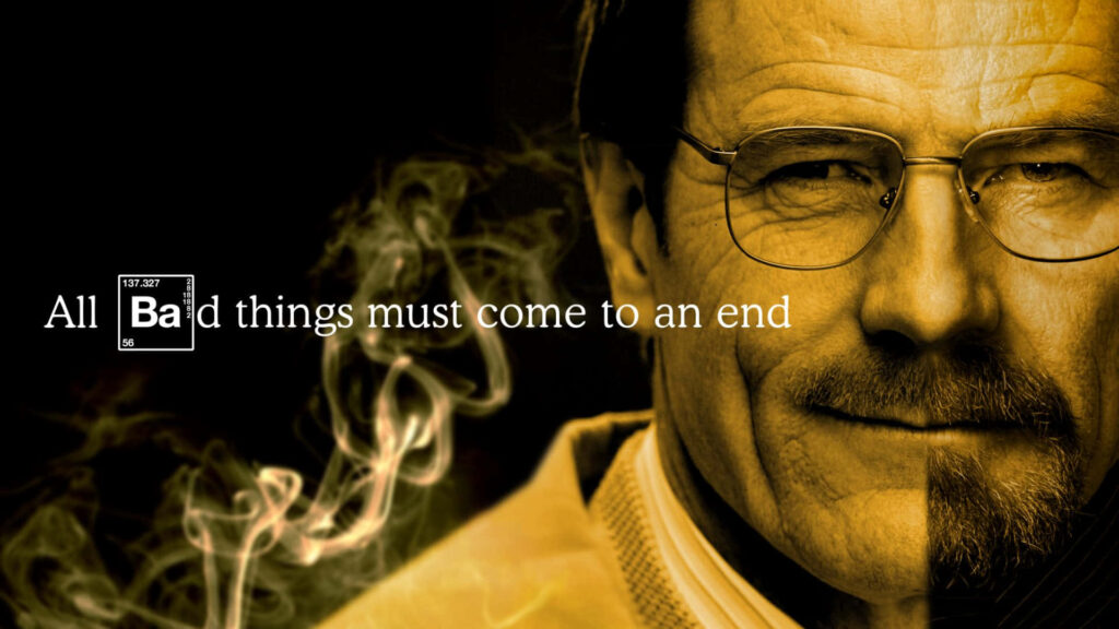 Transformative Walter White Wallpaper: 'All Bad Things Must End'