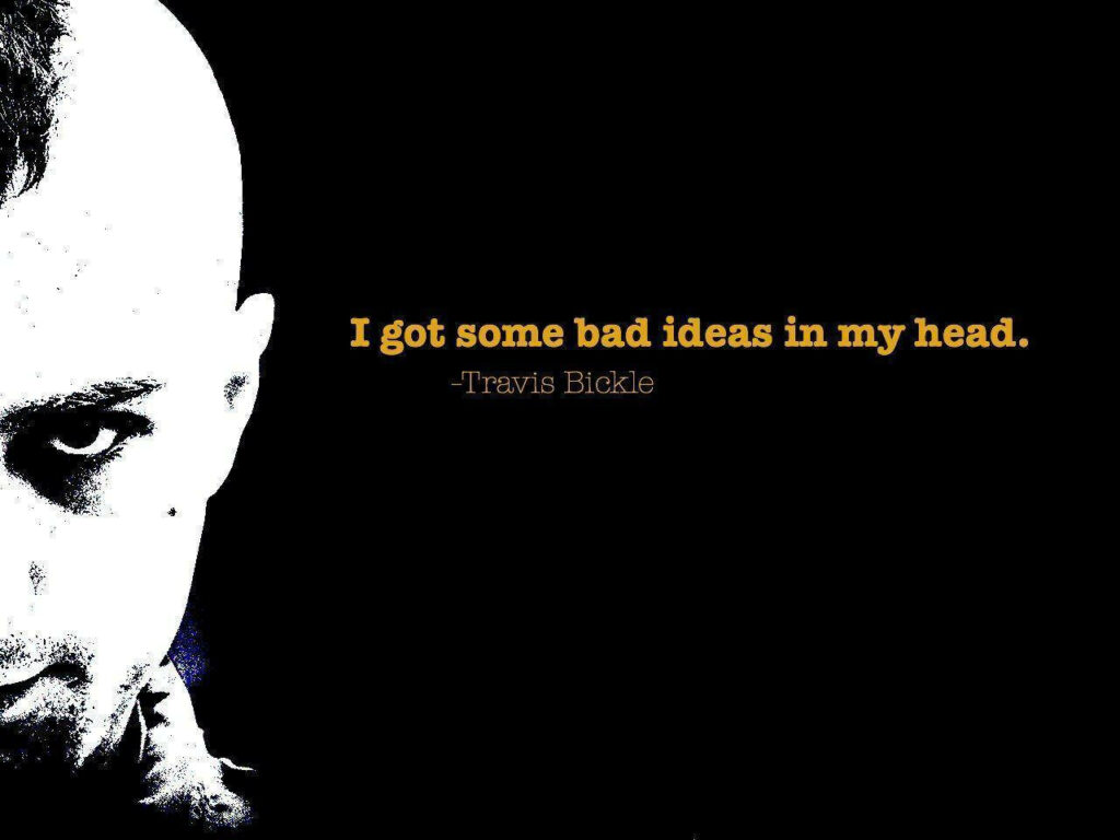 Travis Bickle Taxi Driver wallpaper with haunting quote I got some bad ideas in my head