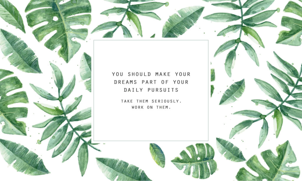 Tropical Leaves Wallpaper with Motivational Quote Background