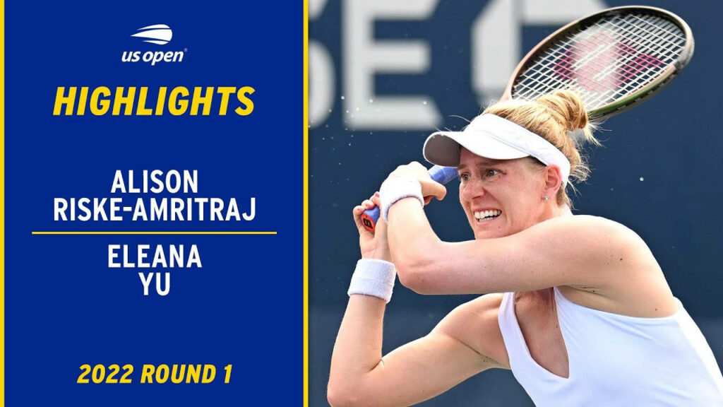 US Open 2022 Round 1 tennis match wallpaper Alison Riske-Amritraj vs Eleana Yu action duel