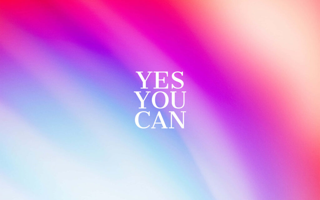 Uplifting Pink & Blue Gradient Wallpaper: 'YES YOU CAN' for Mac