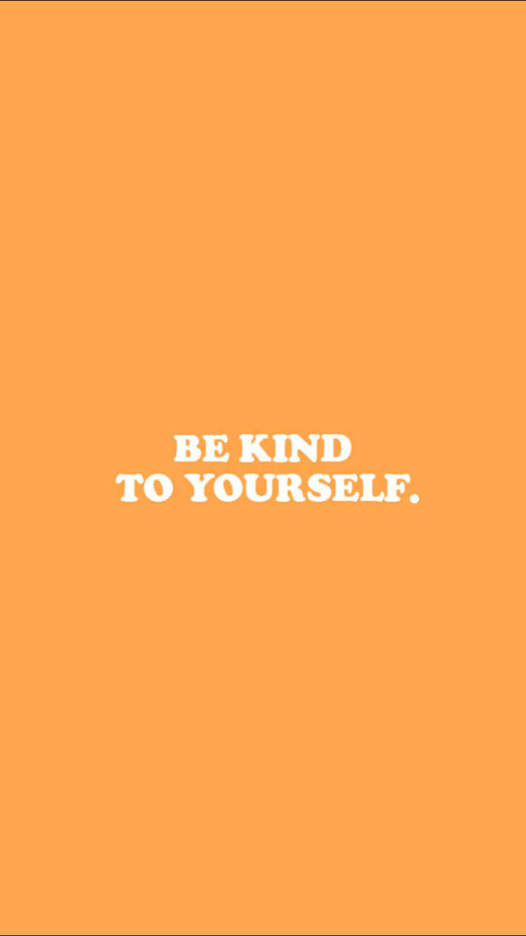 Pastel Orange Be Kind To Yourself Wallpaper - Uplifting Background