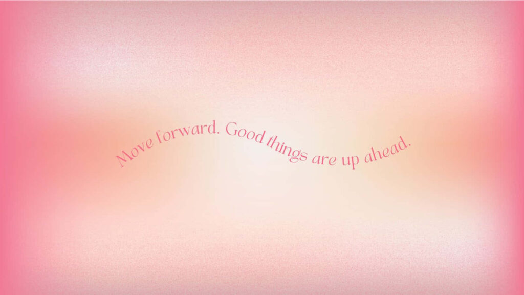 Soft Pink Peach Gradient Wallpaper: 'Move Forward' Quote