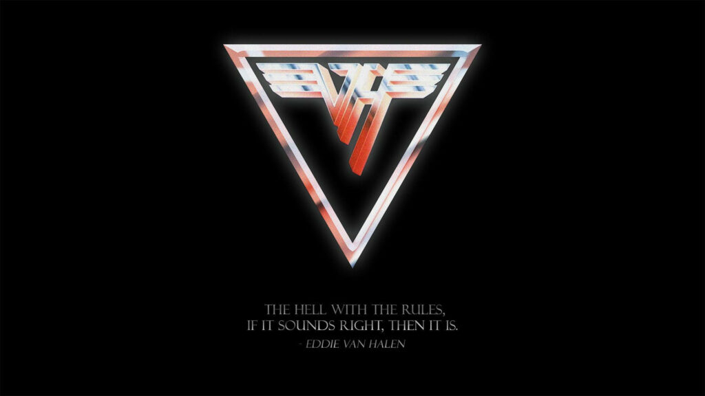 Van Halen metallic logo on black background with Eddie Van Halen inspirational rock quote wallpaper