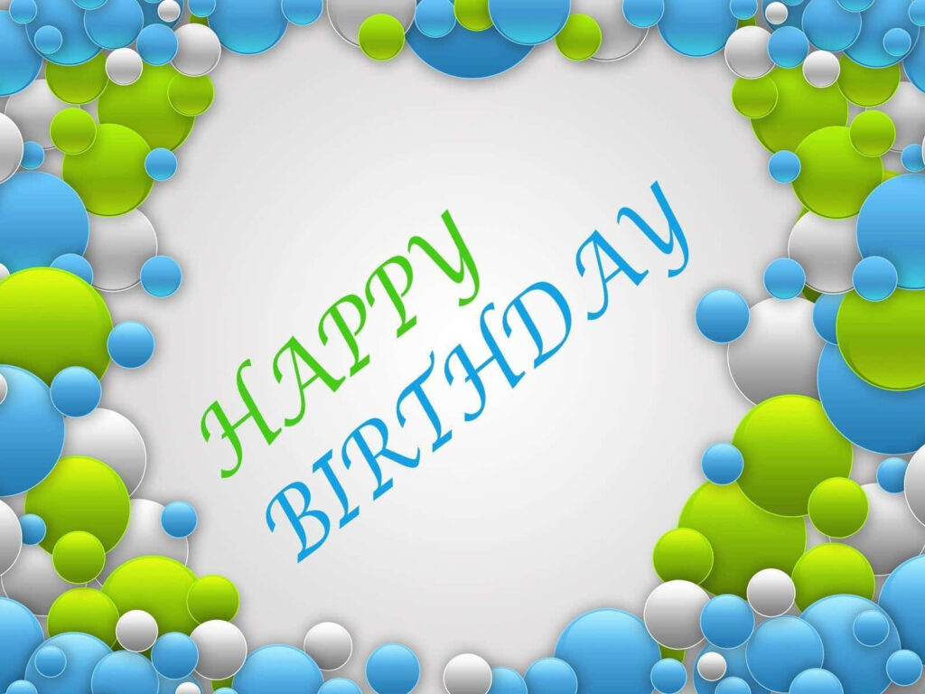 Vibrant Birthday Wallpaper: Blue, Green & Gray Circles Design