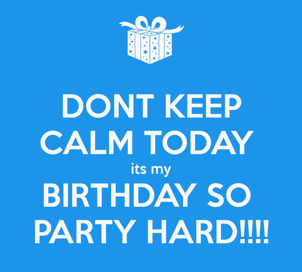 Vibrant Blue Birthday Wallpaper: 'Don't Keep Calm, Party Hard!'