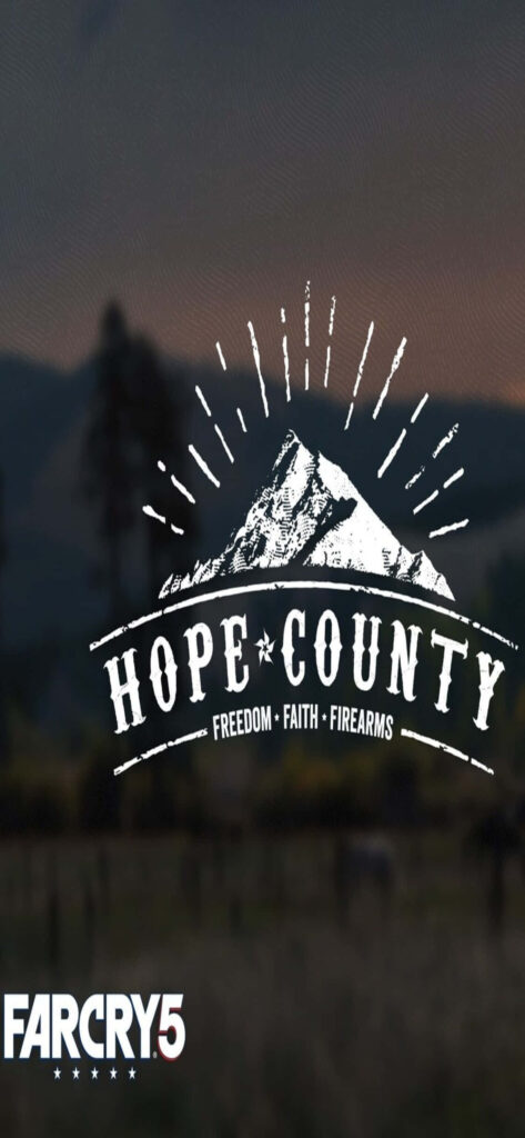 Far Cry 5 Promotional Wallpaper: Mountain Silhouette, Hope County, Freedom, Faith, Firearms