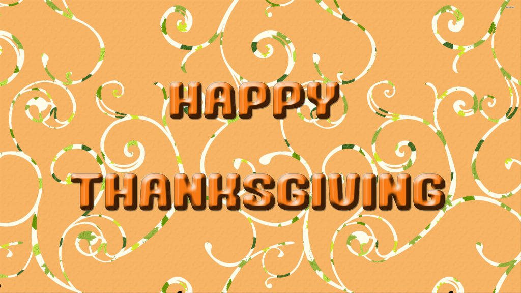 Happy Thanksgiving wallpaper with bold 3D brown text and white swirling vines on orange background