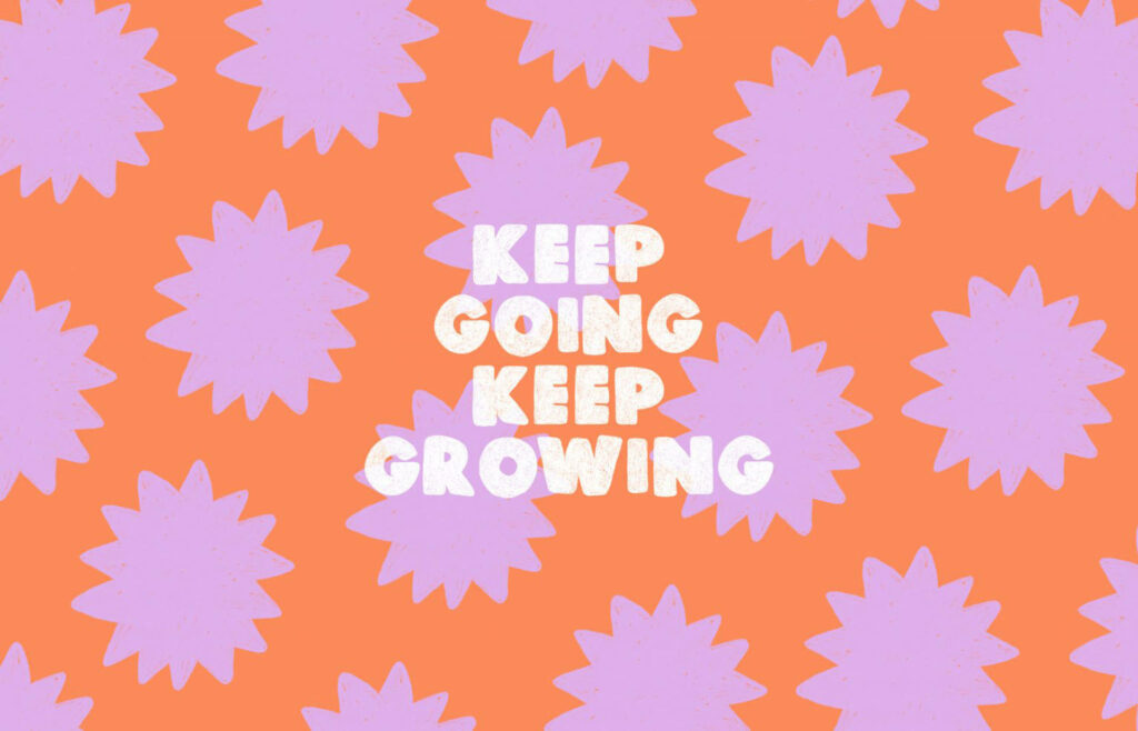 Vibrant Motivational Wallpaper: Keep Going, Keep Growing in Orange