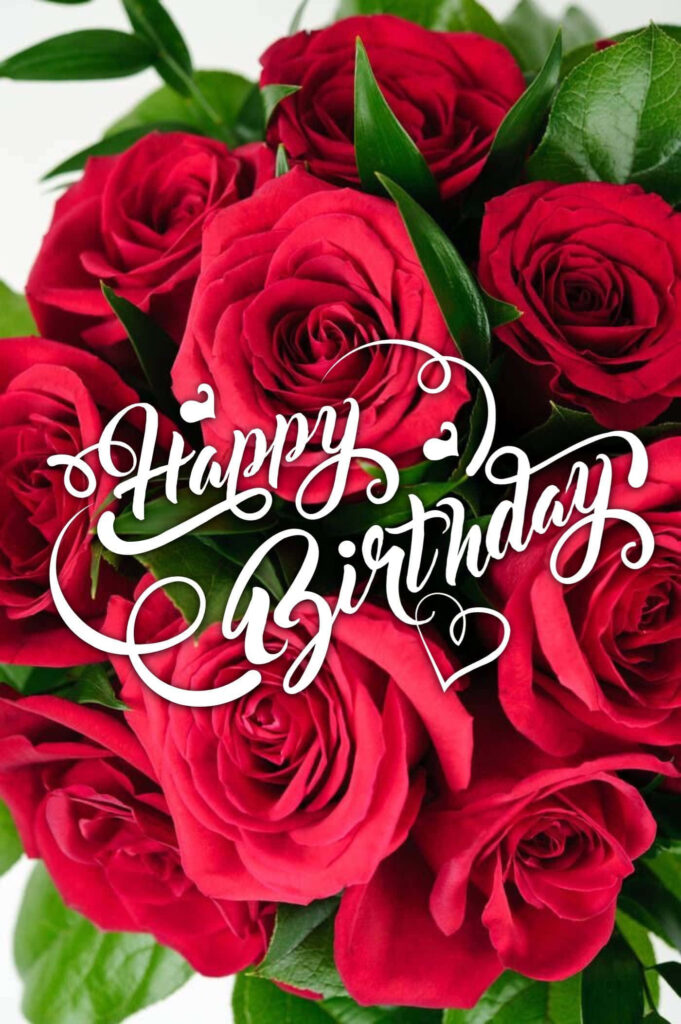 Vibrant Red Roses Wallpaper with Elegant Happy Birthday Message