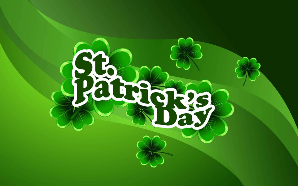 Saint Patricks Day green wallpaper with bold shamrocks and festive lettering background