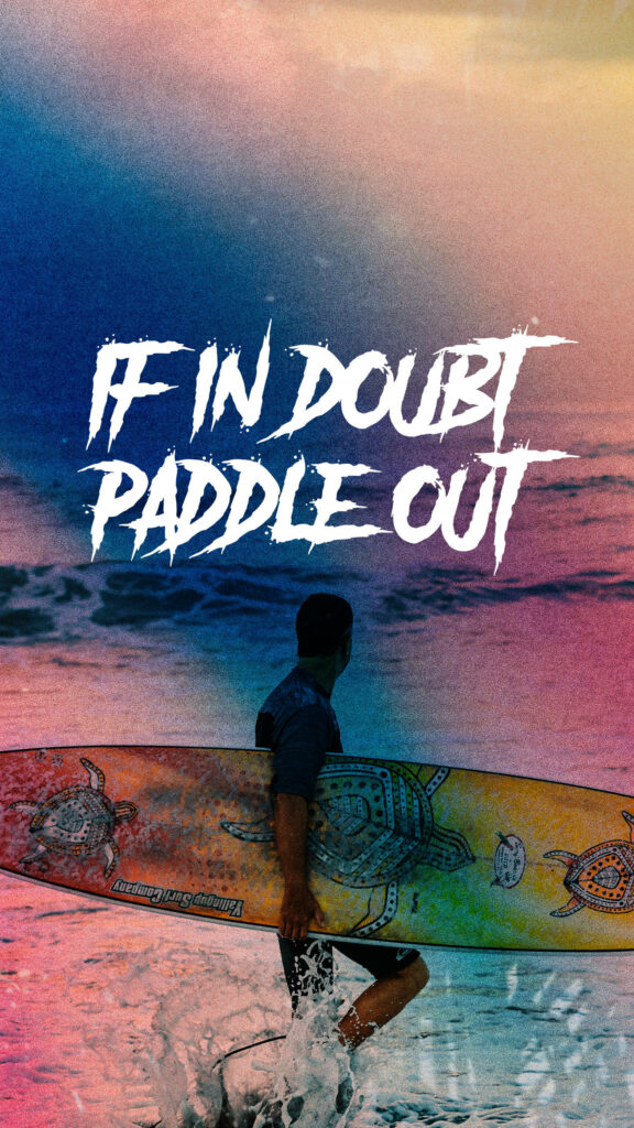 Vibrant Surfer Sunset Wallpaper: 'If in Doubt, Paddle Out'