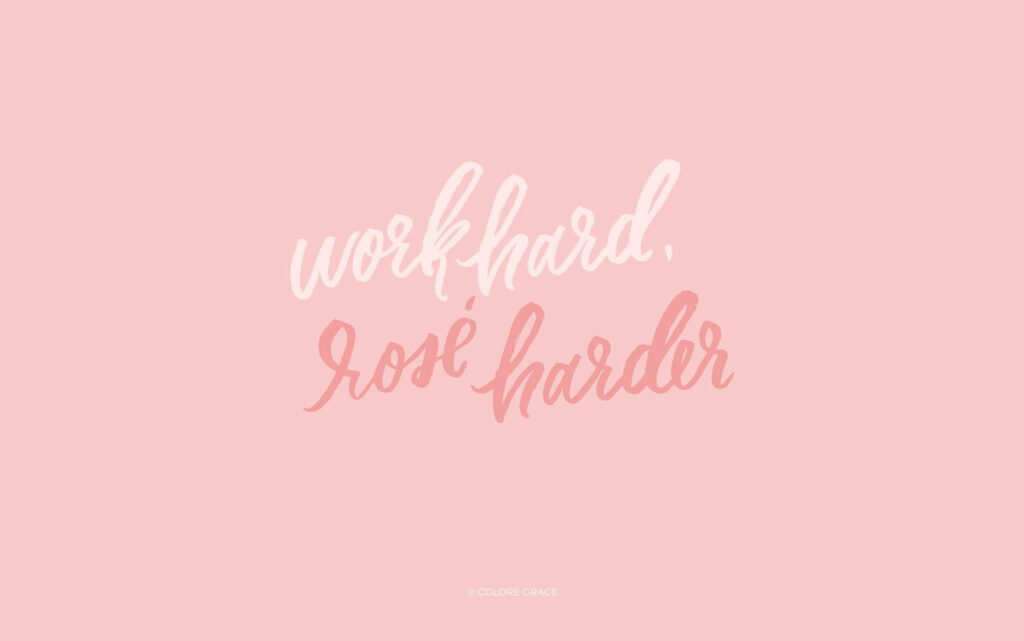 Rose to the Challenge: Pink Pastel Wallpaper with Work Hard Quote